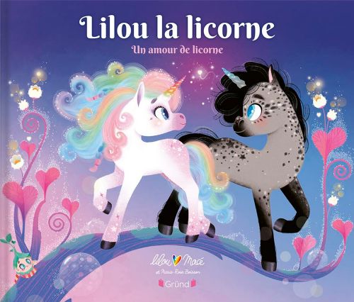 Livre - Lilou la licorne: Un amour de licorne - Version française