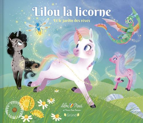 Livre - Lilou la licorne et le jardin des rêves - Version française