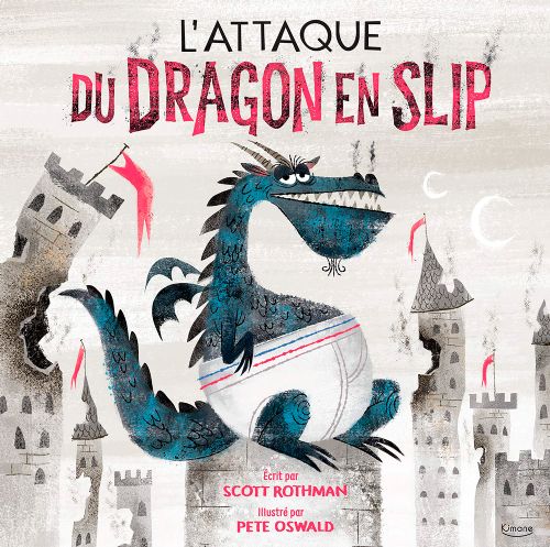Livre - L'attaque du dragon en slip - Version française