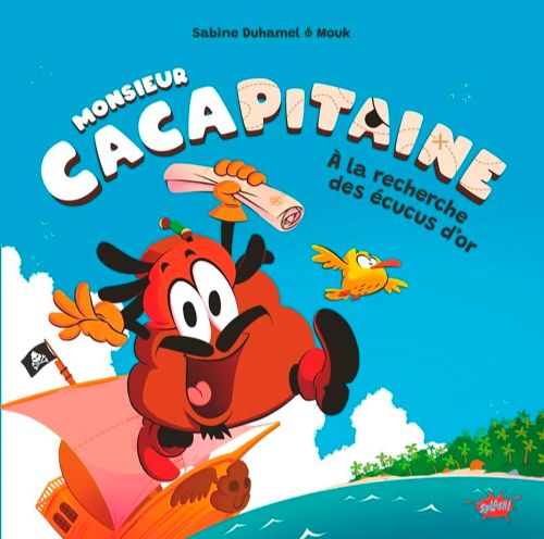 Livre - Monsieur Cacapitaine: À la recherche des écucus d'or - Version française