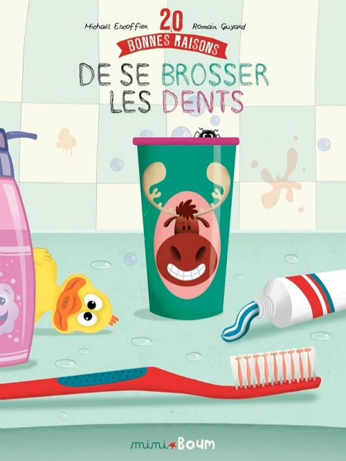 Livre - 20 bonnes raisons de se brosser les dents - Version française