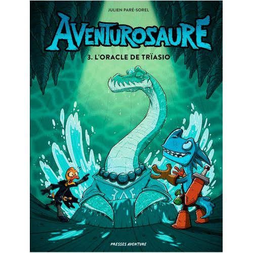 Livre - Aventurosaure 3. L'oracle de Trïasio - Version française
