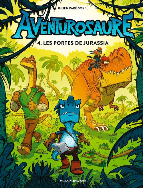 Livre - Aventurosaure 4. Les portes de Jurassia - Version française