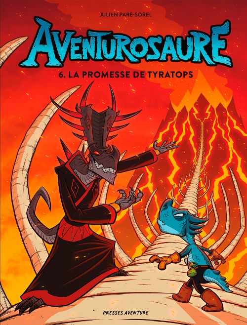 Livre - Aventurosaure 6. La promesse de Tyratops - Version française