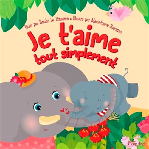 Livre - Je t'aime tout simplement - Version française