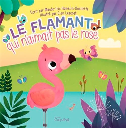 Livre - Le Flamant qui n'aimait pas le rose - Version française