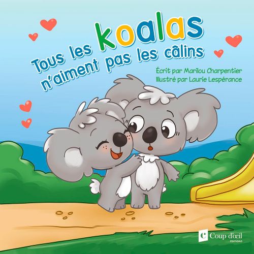 Livre - Tous les koalas n'aiment pas les câlins - Version française