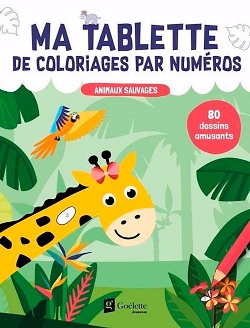 Livre - Ma tablette de coloriages par numéros - Animaux sauvages - Version française