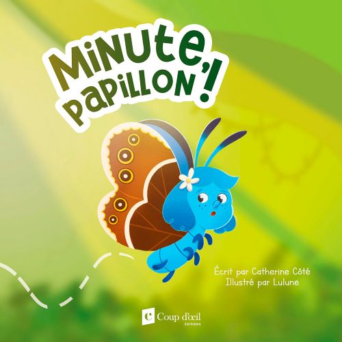 Livre - Minute, papillon! - Version française