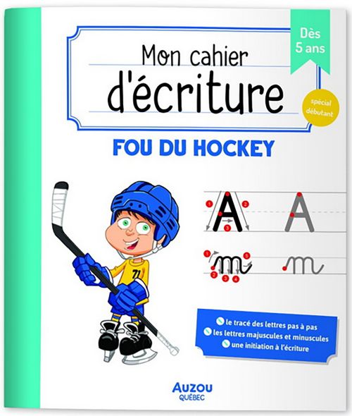 Livre - Mon cahier d'écriture: Fou du hockey - Version française
