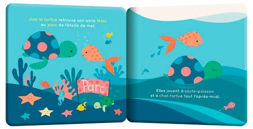 Livre de bain - Juju la tortue - Version française