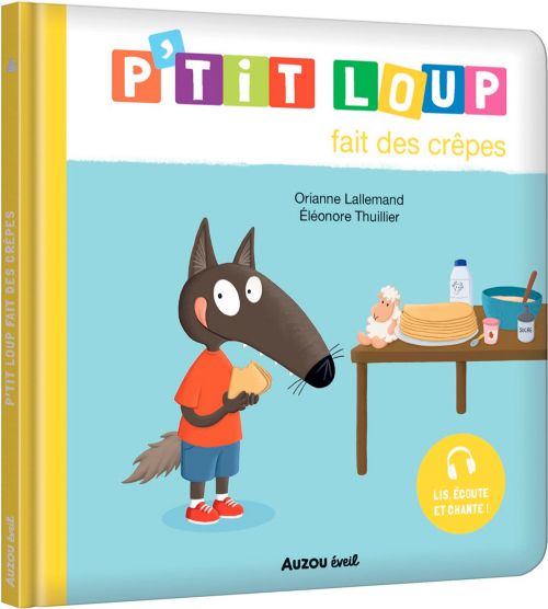Livre - P'tit loup fait des crêpes - Version française
