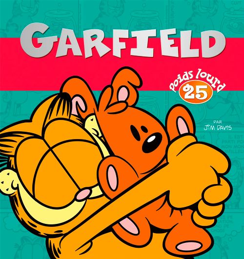 Livre - Garfield, Poids lourd 25 - Version française