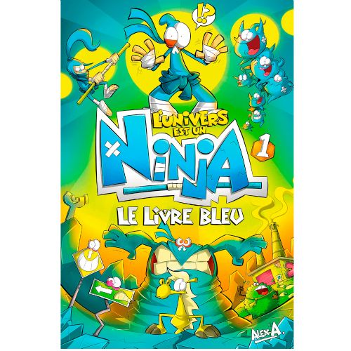 Livre - L'univers est un Ninja, Le livre Bleu (Tome 1) - Version française
