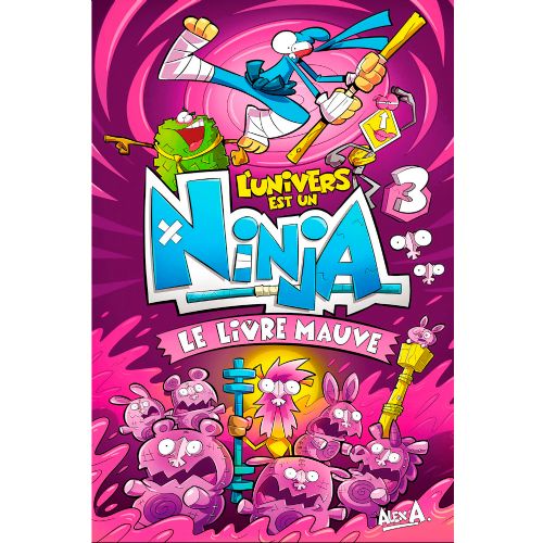 Livre - L'univers est un Ninja, Le livre Mauve (Tome 3) - Version française