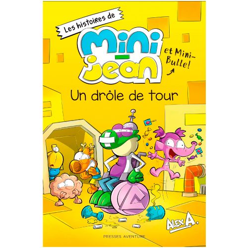 Livre - Les histoires de Mini-Jean et Mini-Bulle, Un drôle de tour - Version française