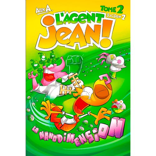 Livre - L'agent Jean, La nano dimension (Saison 2-Tome 2) - Version française