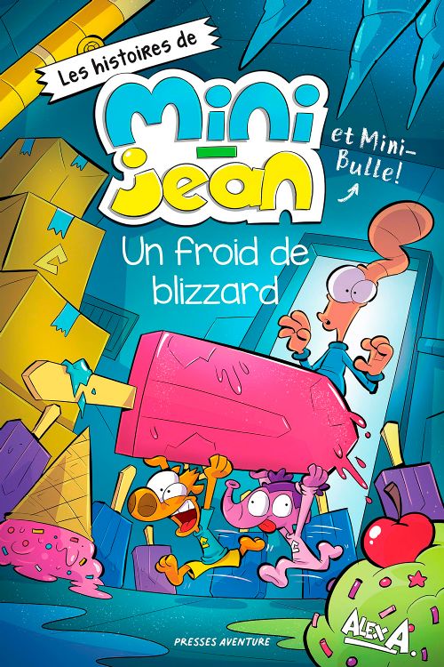 Livre - Les grandes aventures de Mini-Jean et Mini-Bulle, Un froid de blizzard - Version française