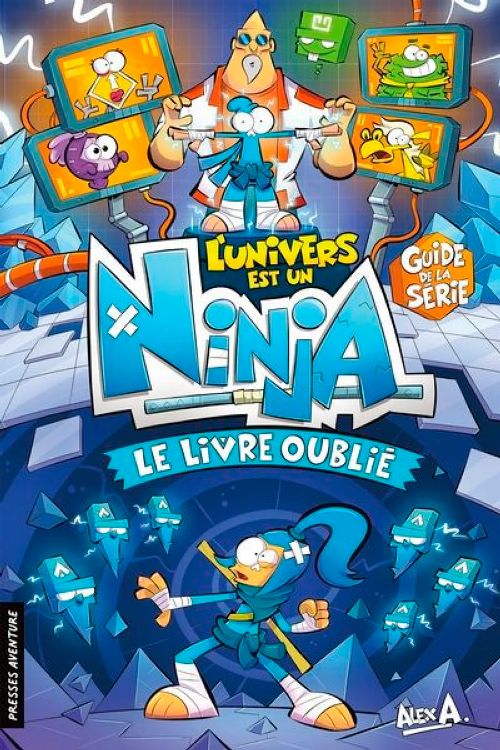 Livre - L'univers est un Ninja, Le livre oublié - Version française