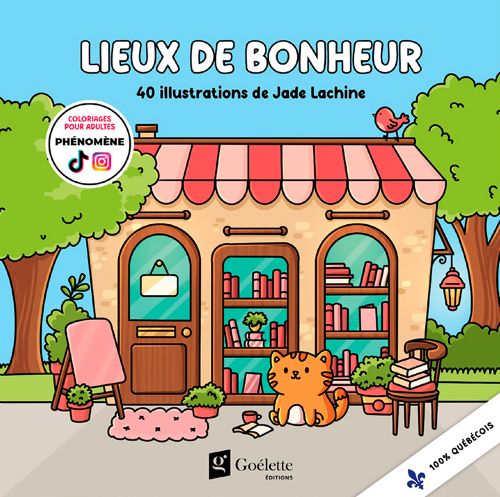 Livre - Jade Lachine: Lieux de bonheur - Version française