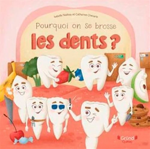 Livre - Pourquoi on se brosse les dents? - Version française