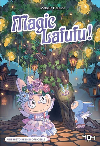 Livre - Magic Lafufu! - Version française