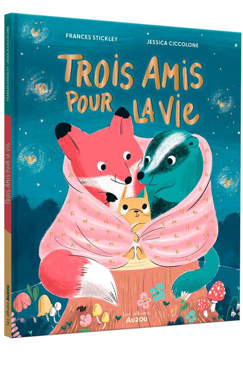 Livre - Trois amis pour la vie - Version française